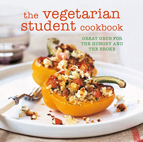 Beispielbild fr The Vegetarian Student Cookbook: Great grub for the hungry and the broke zum Verkauf von WorldofBooks