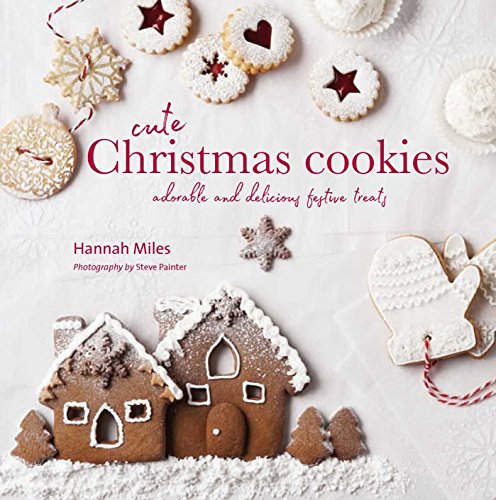 Imagen de archivo de Cute Christmas Cookies: Adorable and delicious festive treats a la venta por Goodwill Books