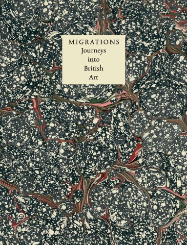 9781849760072: Migrations Journeys into British Art /anglais