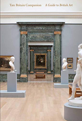 Beispielbild fr Tate Britain Companion: A Guide to British Art zum Verkauf von WorldofBooks