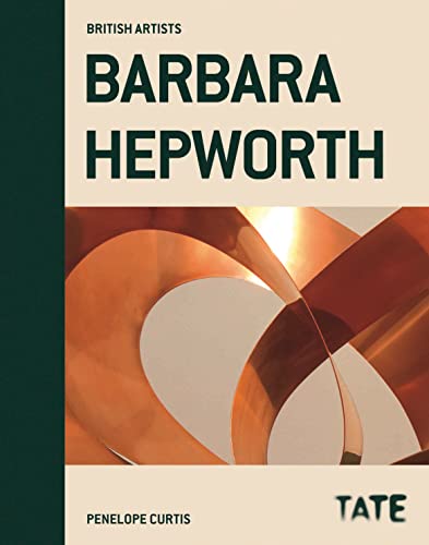 Stock image for Barbara Hepworth (British Artists): British Artists series for sale by WorldofBooks