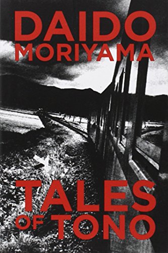 Imagen de archivo de Daido Moriyama: Tales of Tono a la venta por Colin Martin Books