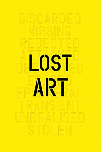 Beispielbild fr Lost Art: Missing Artworks of the Twentieth Century zum Verkauf von Books From California
