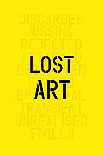 Lost Art: Missing Arworks of Twentiet