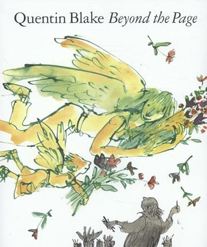 9781849761505: Quentin Blake Beyond the Page (Paperback) /anglais