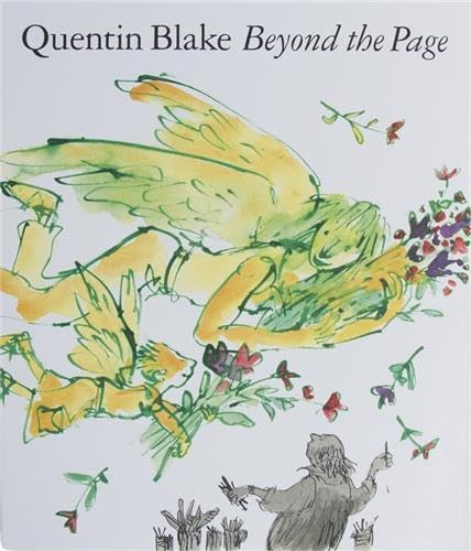 9781849761505: Beyond the Page: Quentin Blake