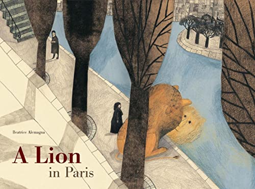 Beispielbild fr A Lion in Paris zum Verkauf von Better World Books