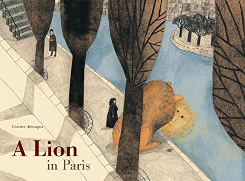 Stock image for A Lion in Paris for sale by Irish Booksellers