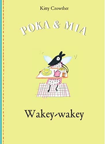 Imagen de archivo de Poka and Mia: Wakey-wakey a la venta por SecondSale