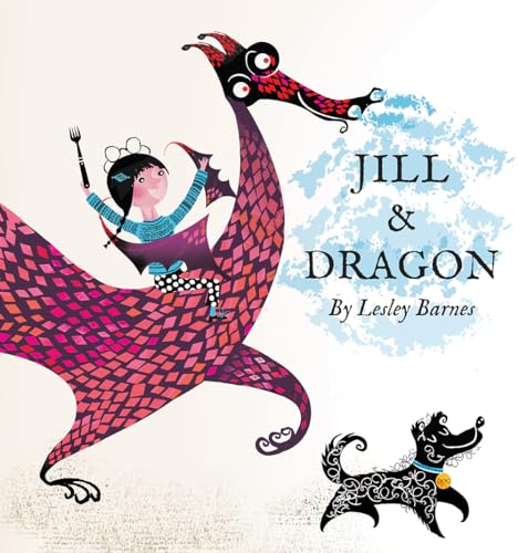 Stock image for Jill & Dragon for sale by ThriftBooks-Atlanta