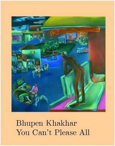 Stock image for Bhupen Khakhar You Can't Please All: You Can't Pleae All for sale by Y-Not-Books