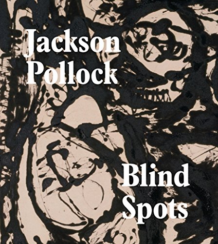 Imagen de archivo de Jackson Pollock: Blind Spots a la venta por Olmstead Books