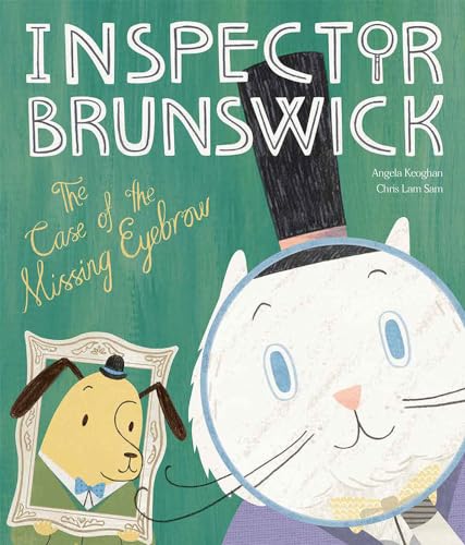 Stock image for Inspector Brunswick: The Case of the Missing Eyebrow for sale by ThriftBooks-Dallas