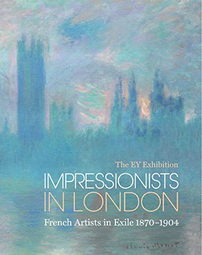 Imagen de archivo de Impressionists in London (paperback): French Artists in Exile a la venta por MusicMagpie