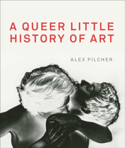Beispielbild fr A Queer Little History of Art zum Verkauf von WorldofBooks