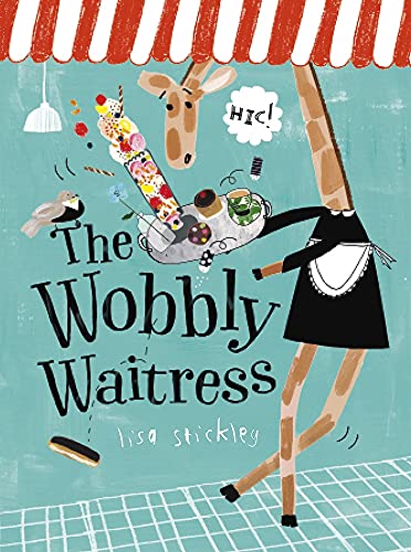 Imagen de archivo de Wobbly Waitress: Lisa Stickley a la venta por WorldofBooks