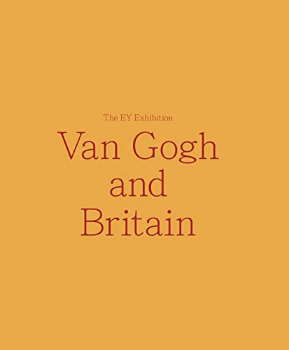 Beispielbild fr Van Gogh and Britain zum Verkauf von WorldofBooks