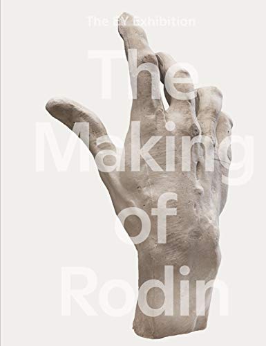 Beispielbild fr The Making of Rodin (Hardback) zum Verkauf von WorldofBooks