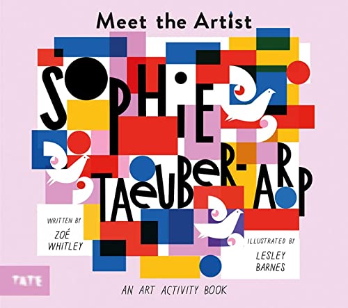 Imagen de archivo de Meet the Artist: Sophie Taeuber-Arp a la venta por BooksRun