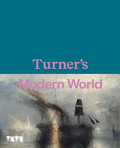 Stock image for Turner's Modern World (FIRST EDITION Hardback) for sale by THE BOOKSNIFFER