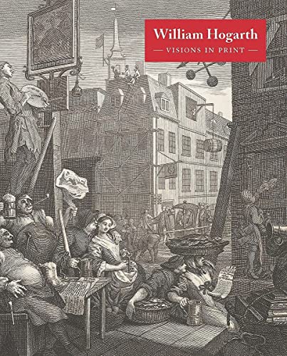 9781849767699: William Hogarth: Visions in Print