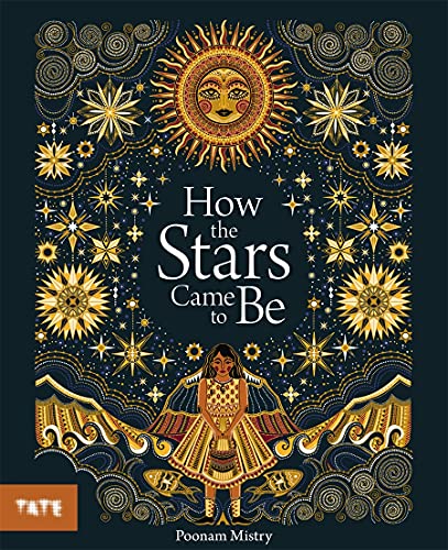 9781849767811: How the stars came to be: Poonam Mistry