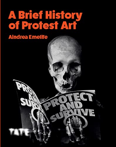  Aindrea Emelife, A Brief History of Protest Art