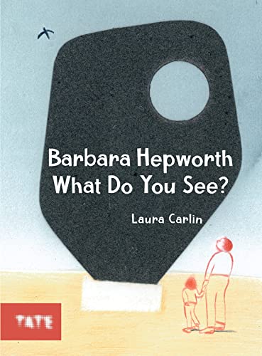 Stock image for Barbara Hepworth What Do You See? for sale by Blackwell's