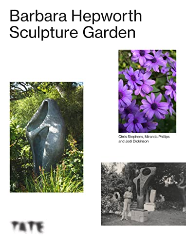 Beispielbild fr The Barbara Hepworth Sculpture Garden zum Verkauf von AHA-BUCH GmbH