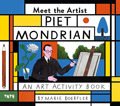 Stock image for Meet the Artist: Piet Mondrian for sale by Half Price Books Inc.