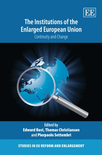 Stock image for The Institutions of the Enlarged European Union Continuity and Change for sale by Revaluation Books