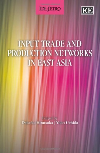 Stock image for Input Trade and Production Networks in East Asia for sale by Basi6 International