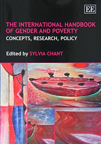 The International Handbook of Gender and Poverty: Concepts, Research, Policy (9781849800952) by Chant, Sylvia