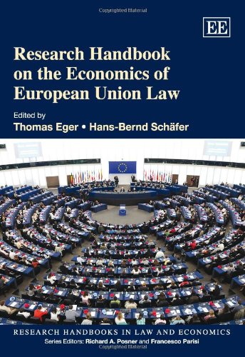 Research Handbook on the Economics of European Union Law (Research Handbooks in Law and Economics series) (9781849801003) by Eger, Thomas; SchÃ¤fer, Hans-Bernd
