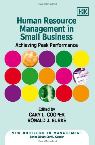 Human Resource Management in Small Business: Achieving Peak Performance (New Horizons in Management series) (9781849801218) by Cooper, Cary; Burke, Ronald J.