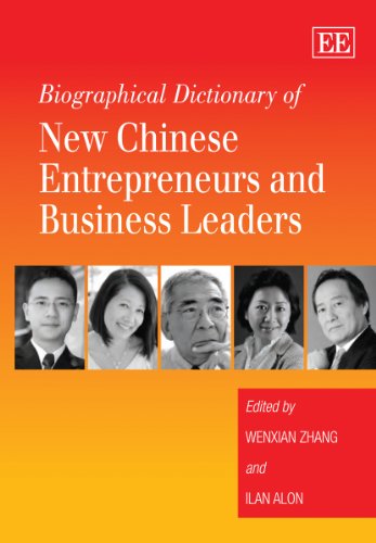 Stock image for Biographical Dictionary of New Chinese Entrepreneurs and Business Leaders (Elgar Original Reference) for sale by Books From California