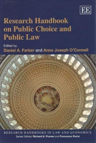 Research Handbook on Public Choice and Public Law (Research Handbooks in Law and Economics series) (9781849801317) by Farber, Daniel A.; Oâ€™Connell, Anne Joseph