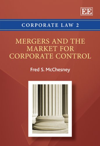 9781849801362: Mergers and the Market for Corporate Control (Corporate Law series, 2)