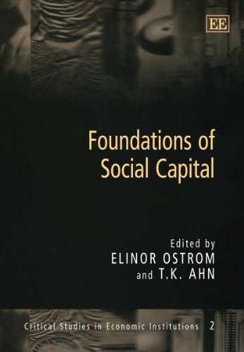 Beispielbild fr Foundations of Social Capital (Critical Studies in Economic Institutions Series) zum Verkauf von Books From California