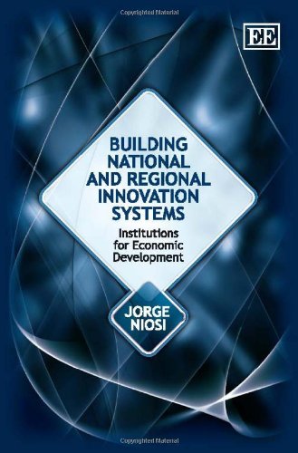 Stock image for Building National and Regional Innovation Systems Institutions for Economic Development for sale by PBShop.store UK