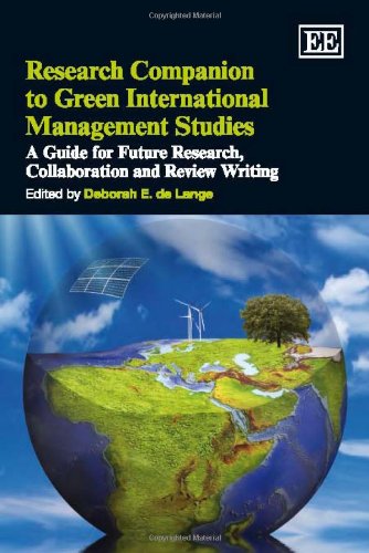 9781849803632: Research Companion to Green International Management Studies: A Guide for Future Research, Collaboration and Review Writing