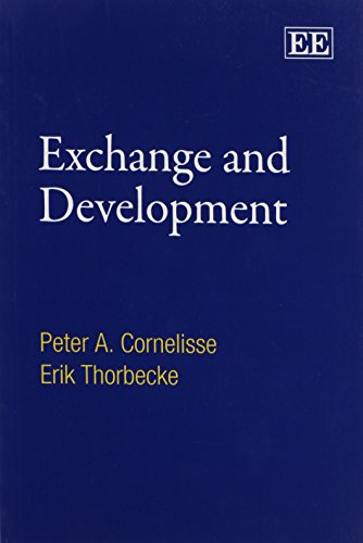 Beispielbild fr Exchange and Development: An Anatomy of Economic Transactions zum Verkauf von Books From California