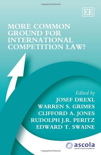 Stock image for More Common Ground for International Competition Law? (ASCOLA Competition Law series) for sale by Bestsellersuk