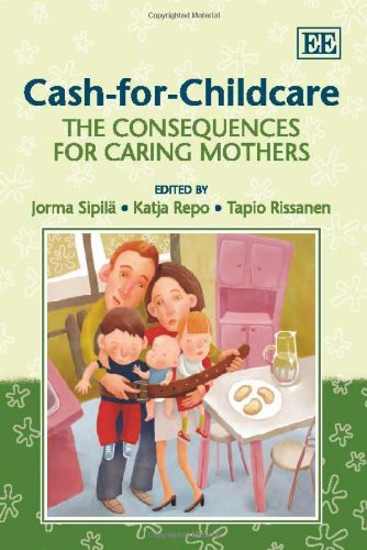 Stock image for Cash-for-Childcare , The Consequences for Caring Mothers for sale by Basi6 International