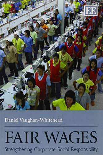 Beispielbild fr Fair Wages: Strengthening Corporate Social Responsibility zum Verkauf von medimops