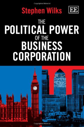 Stock image for The Political Power of the Business Corporation for sale by ThriftBooks-Dallas