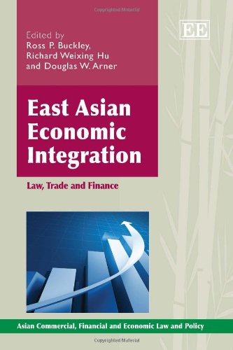 Stock image for East Asian Economic Integration Law, Trade and Finance Asian Commercial, Financial and Economic Law and Policy series for sale by PBShop.store UK