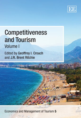 Competitiveness and Tourism (Economics and Management of Tourism series, 5) (9781849809276) by Crouch, Geoffrey I.; Ritchie, J. R. Brent