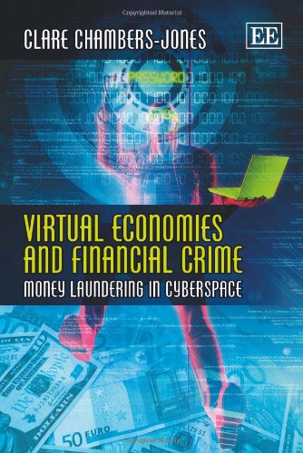 Beispielbild fr Virtual Economies and Financial Crime: Money Laundering in Cyberspace zum Verkauf von Books From California