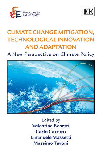 Beispielbild fr Climate Change Mitigation, Technological Innovation and Adaptation: A New Perspective (Fondazione Eni Enrico Mattei (Feem) Series on Economics, the): . the Environment and Sustainable Development) zum Verkauf von Reuseabook